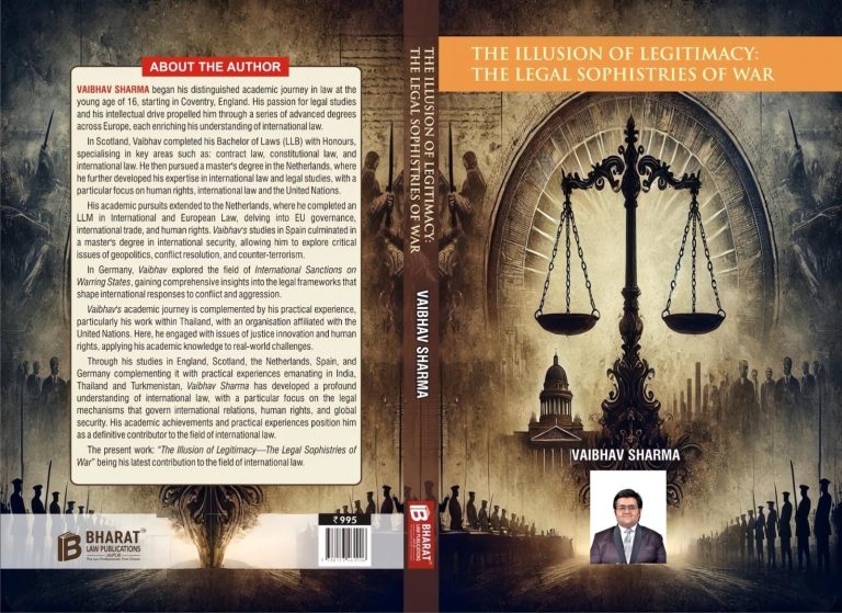 BREAKING NEWS: पुस्तक समीक्षा     “द इल्युज़न ऑफ़ लीजीटिमेसी: द लीगल सफ़िस्ट्रीज़ ऑफ़ वॉर” — वैभव शर्मा